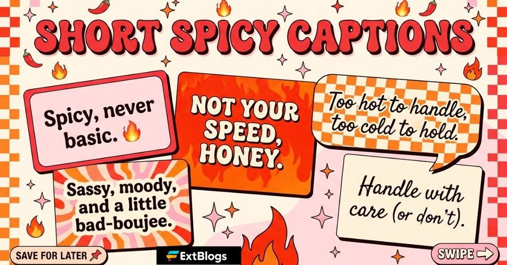Short Spicy Captions for Instagram
